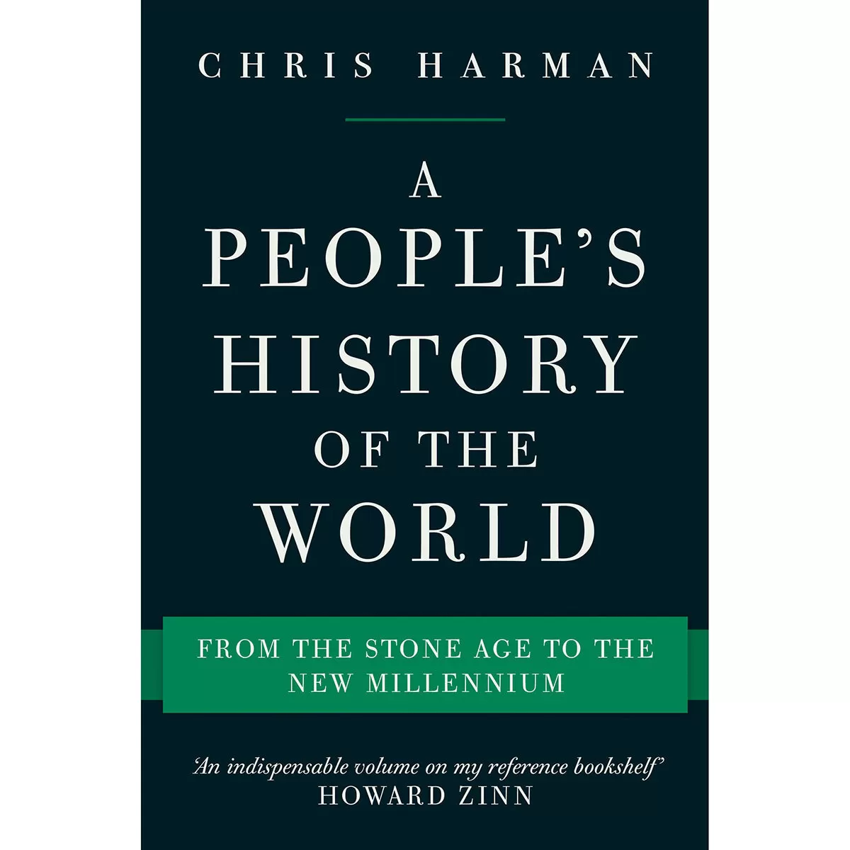 A People's History of the World: From the Stone Age to the New Millennium