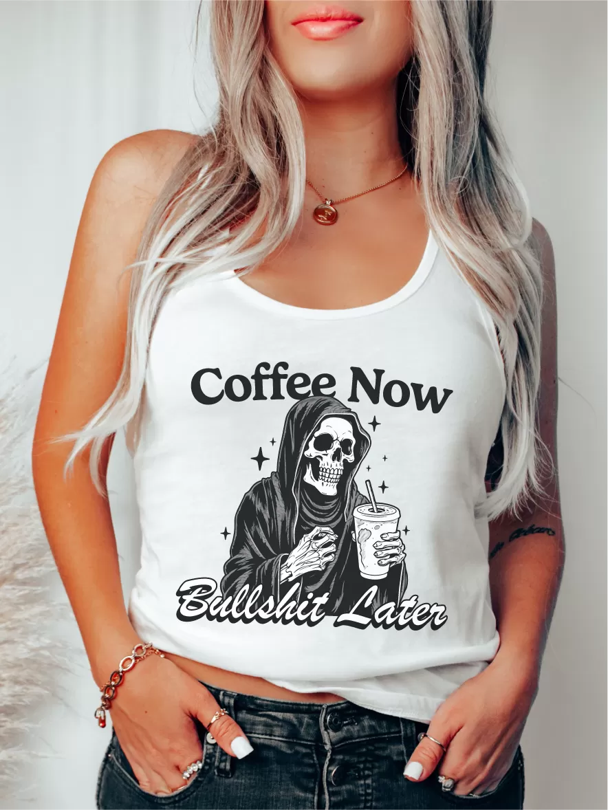 Coffee Now Bullshit Later ~ Unisex T-shirts, Sweatshirts, Raglans and Tank Tops Relaxed Fit Printed In The USA