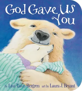 God Gave Us You (Boardbook)