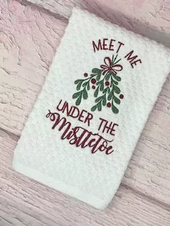 Meet me Under the Mistletoe Embroidered Kitchen Hand Towel